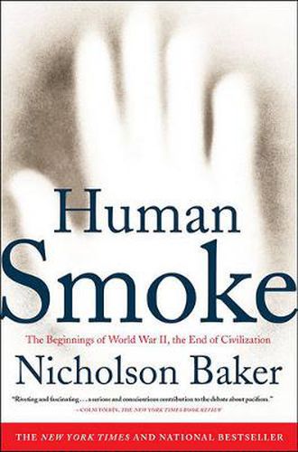 Cover image for Human Smoke: The Beginnings of World War II, the End of Civilization