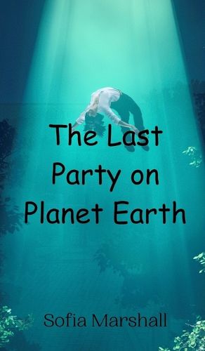 Cover image for The Last Party on Planet Earth