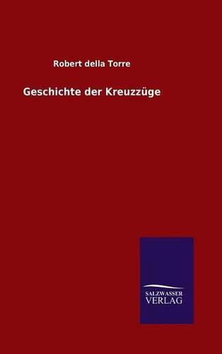 Cover image for Geschichte der Kreuzzuge