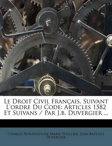 Cover image for Le Droit Civil Francais, Suivant L'Ordre Du Code