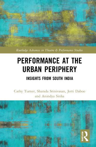 Performance at the Urban Periphery: Insights from South India