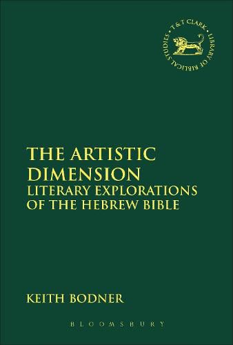 Cover image for The Artistic Dimension: Literary Explorations of the Hebrew Bible