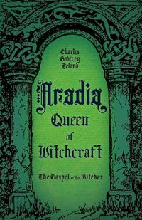 Cover image for Aradia, Queen of Witchcraft