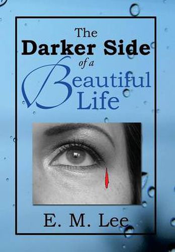 Cover image for The Darker Side of a Beautiful Life