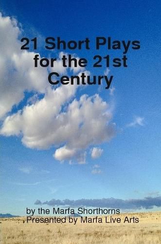 Cover image for 21 Short Plays for the 21st Century