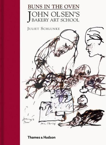 Cover image for Buns in the Oven: John Olsen's Bakery Art School