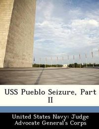 Cover image for USS Pueblo Seizure, Part II