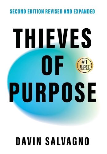 Cover image for Thieves of Purpose (Second Edition Revised and Expanded)