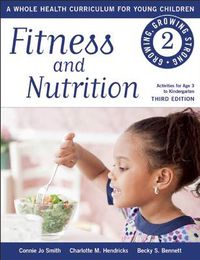 Cover image for Fitness and Nutrition: A Whole Health Curriculum for Young Children