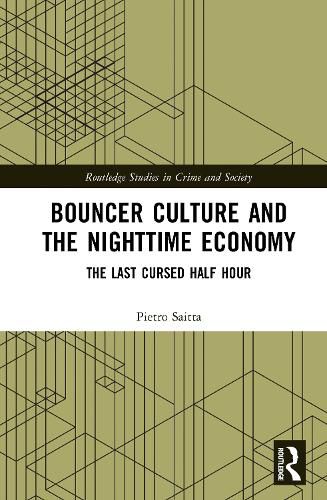 Cover image for Bouncer Culture and the Nighttime Economy