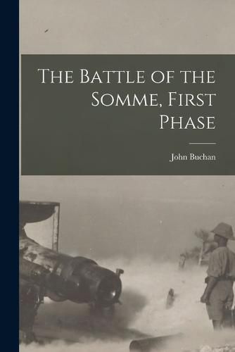 Cover image for The Battle of the Somme, First Phase