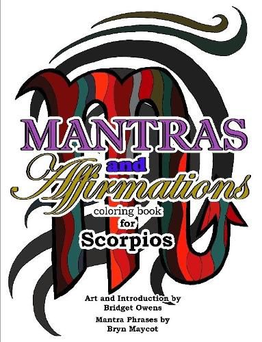 Mantras and Affirmations Coloring Book for Scorpios