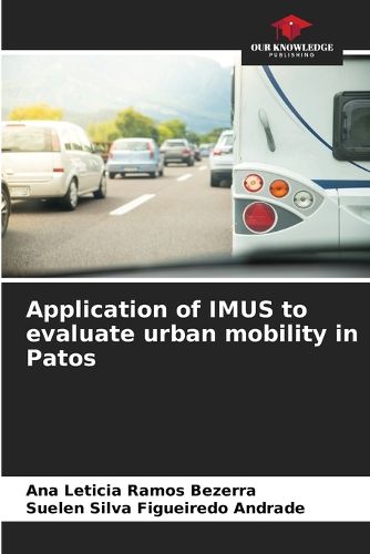 Cover image for Application of IMUS to evaluate urban mobility in Patos