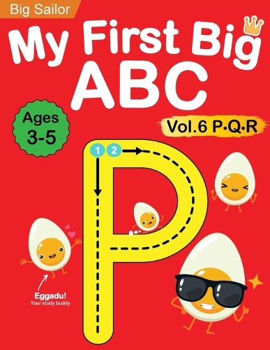 Cover image for My First Big ABC Book Vol.6: Preschool Homeschool Educational Activity Workbook with Sight Words for Boys and Girls 3 - 5 Year Old: Handwriting Practice for Kids: Learn to Write and Read Alphabet Letters