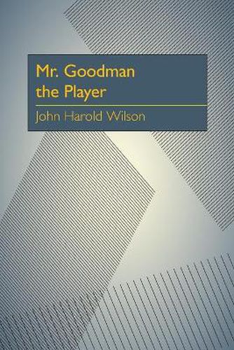 Mr. Goodman the Player