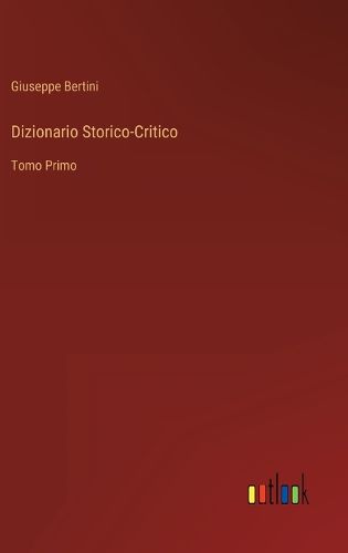 Cover image for Dizionario Storico-Critico