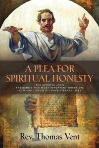 Cover image for A Plea for Spiritual Honesty