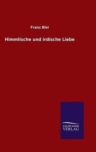 Cover image for Himmlische und irdische Liebe