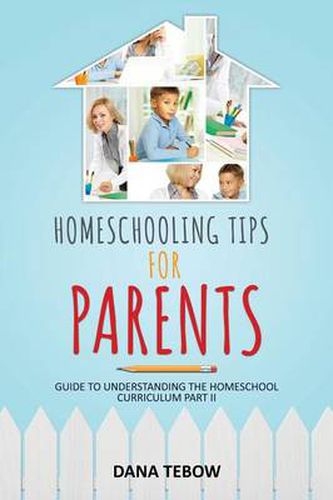 Cover image for Homeschooling Tips for Parents Guide to Understanding the Homeschool Curriculum Part II