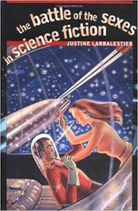 Cover image for The Battle of the Sexes in Science Fiction