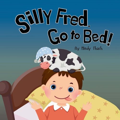 Cover image for Silly Fred, Go to Bed!