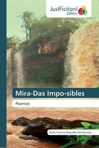 Cover image for Mira-Das Impo-sibles