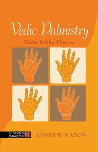 Cover image for Vedic Palmistry: Hasta Rekha Shastra