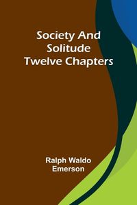 Cover image for Society and solitude