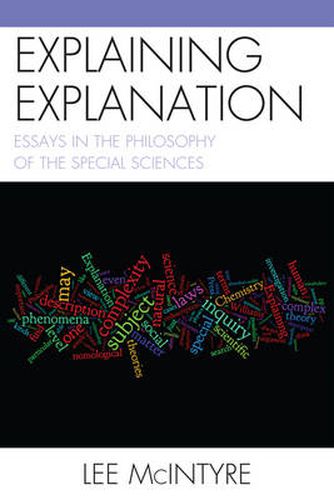 Cover image for Explaining Explanation: Essays in the Philosophy of the Special Sciences