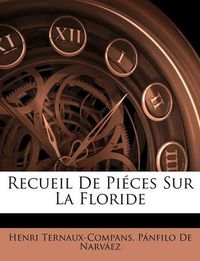 Cover image for Recueil de Pices Sur La Floride