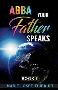 Cover image for Abba, Your Father, Speaks - Book II