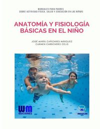 Cover image for Anatomia y fisiologia basicas en el nino