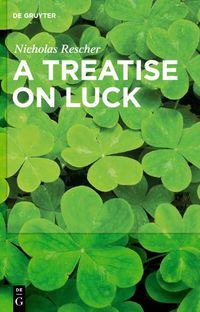 Cover image for A Treatise on Luck