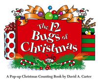 Cover image for The 12 Bugs of Christmas: A Pop-Up Christmas Counting Book