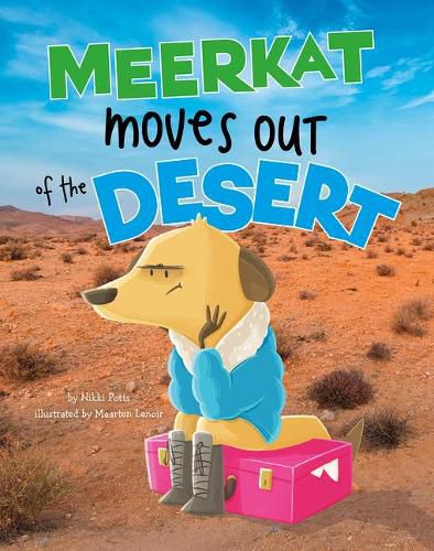 Cover image for Meerkat Moves out of the Desert (Habitat Hunter)