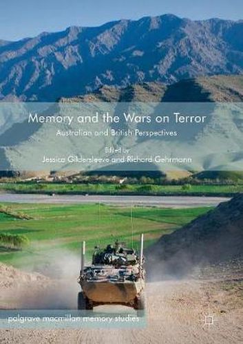 Cover image for Memory and the Wars on Terror: Australian and British Perspectives