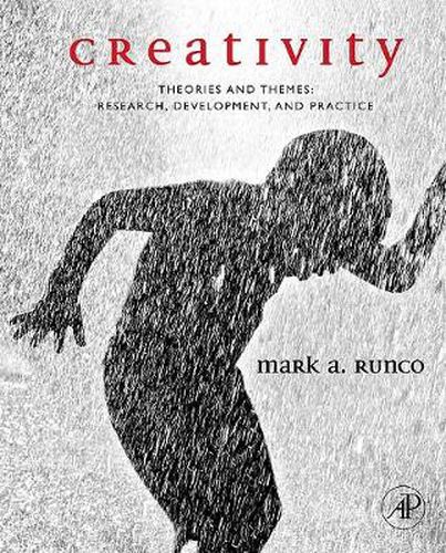 Cover image for Creativity: Theories and Themes: Research, Development, and Practice