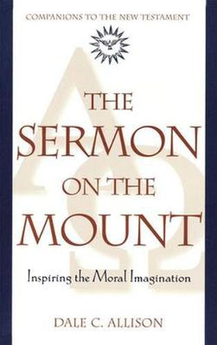 Cover image for Sermon on the Mount: Inspiring the Moral Imagination