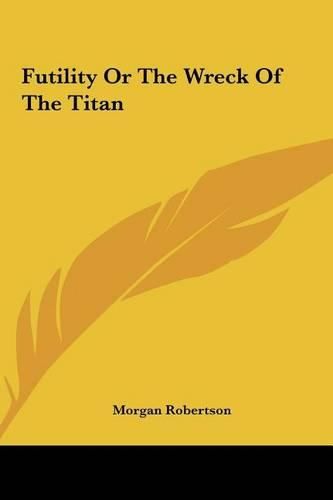 Cover image for Futility or the Wreck of the Titan