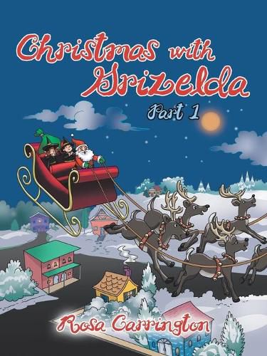 Cover image for Christmas with Grizelda: Part 1