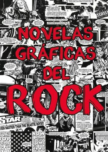 Cover image for Novelas Graficas del Rock: Metallica, Guns N' Roses Y Ramones