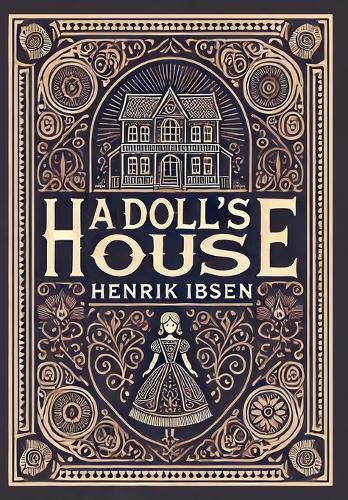 A Doll's House (Collector's Edition) (Laminated Hardback with Jacket)