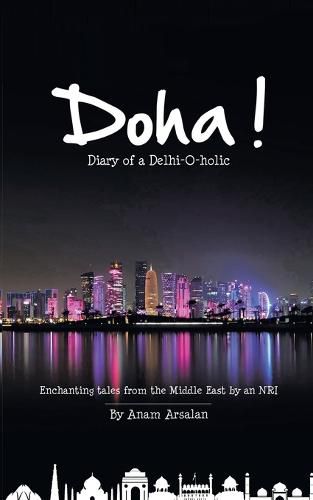 Cover image for Doha!: Diary of a Delhi-O-Holic