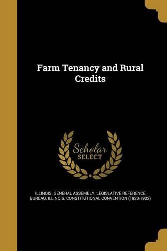 Cover image for Farm Tenancy and Rural Credits
