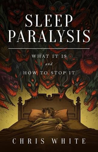 Cover image for Sleep Paralysis: What It Is and How To Stop It