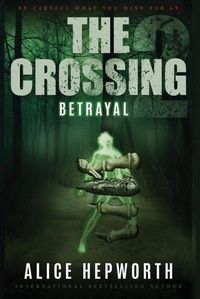 Cover image for The Crossing 2: Betrayal