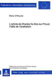 Cover image for L'Article de Charles Du Bos Sur Proust. L'Idee de L'Exaltation