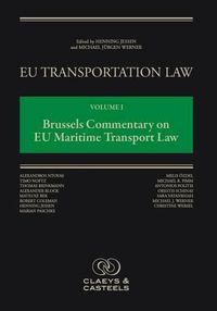 Cover image for EU Transportation Law Volume I: Brussels Commentary on EU Maritime Transport Law