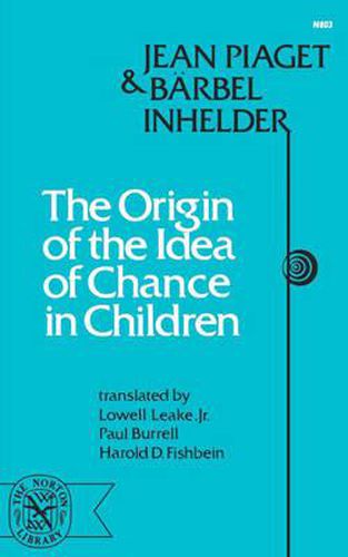 Cover image for The Origin of the Idea of Chance in Children