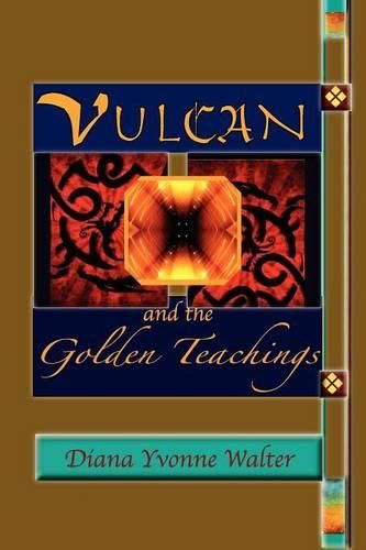 Cover image for Vulcan and the Golden Teachings